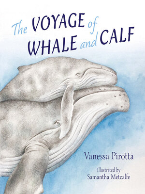 cover image of The Voyage of Whale and Calf